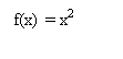 Подпись: f(x) = x2