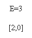 Подпись: Е=3

[2;0]
