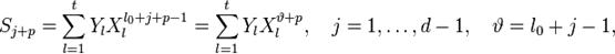 S_{j+p} = \sum_{l=1}^t Y_l X_{l}^{l_0+j+p-1} = \sum_{l=1}^t Y_l X_{l}^{\vartheta+p}, \quad j=1,\ldots,d-1, \quad \vartheta = l_0+j-1, 